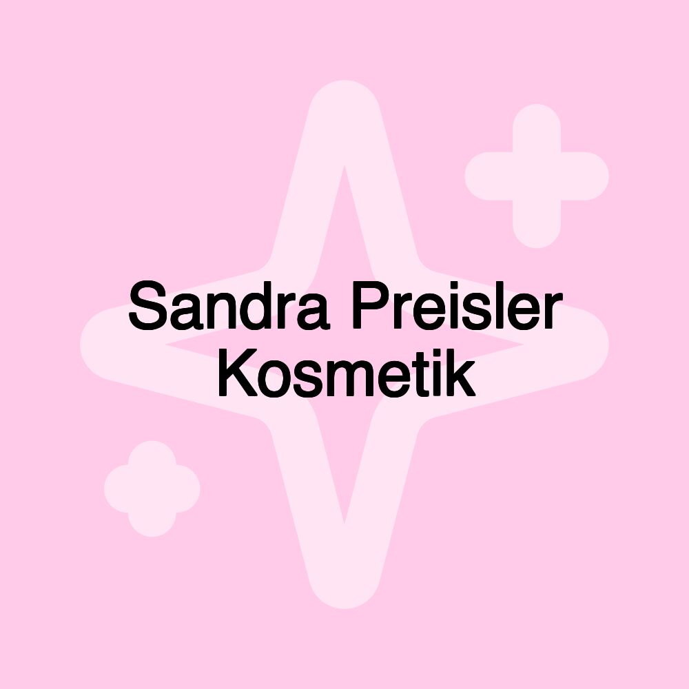 Sandra Preisler Kosmetik