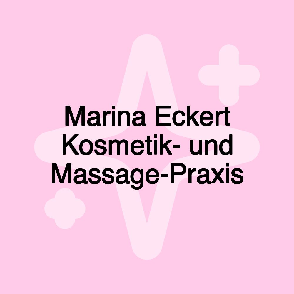 Marina Eckert Kosmetik- und Massage-Praxis