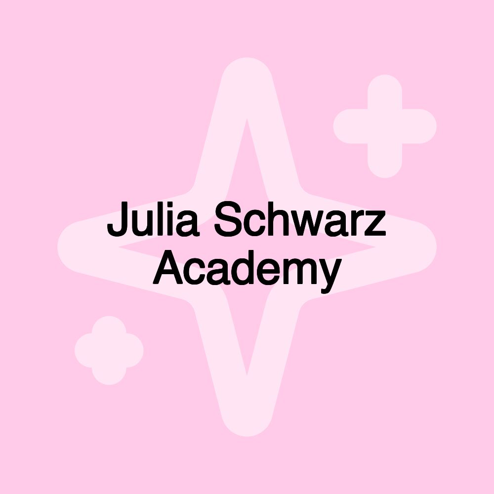 Julia Schwarz Academy