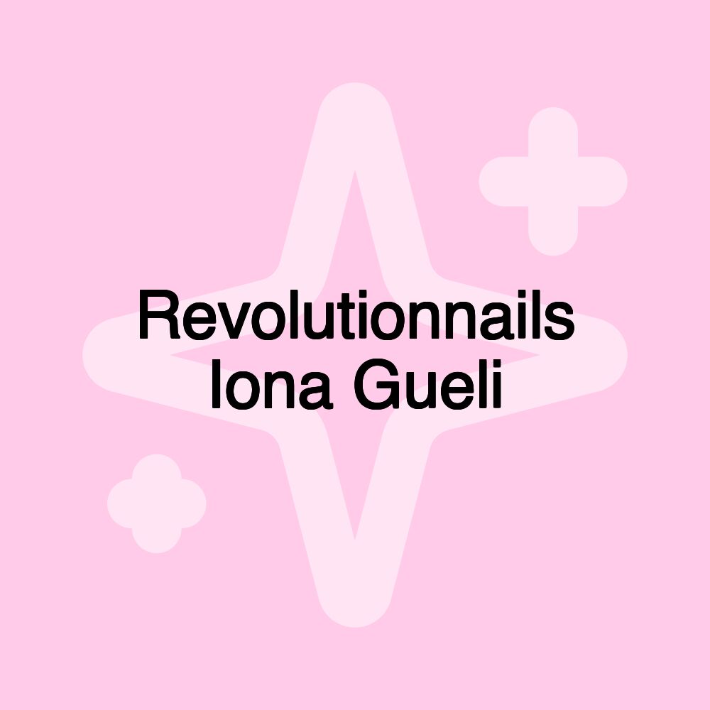 Revolutionnails Iona Gueli