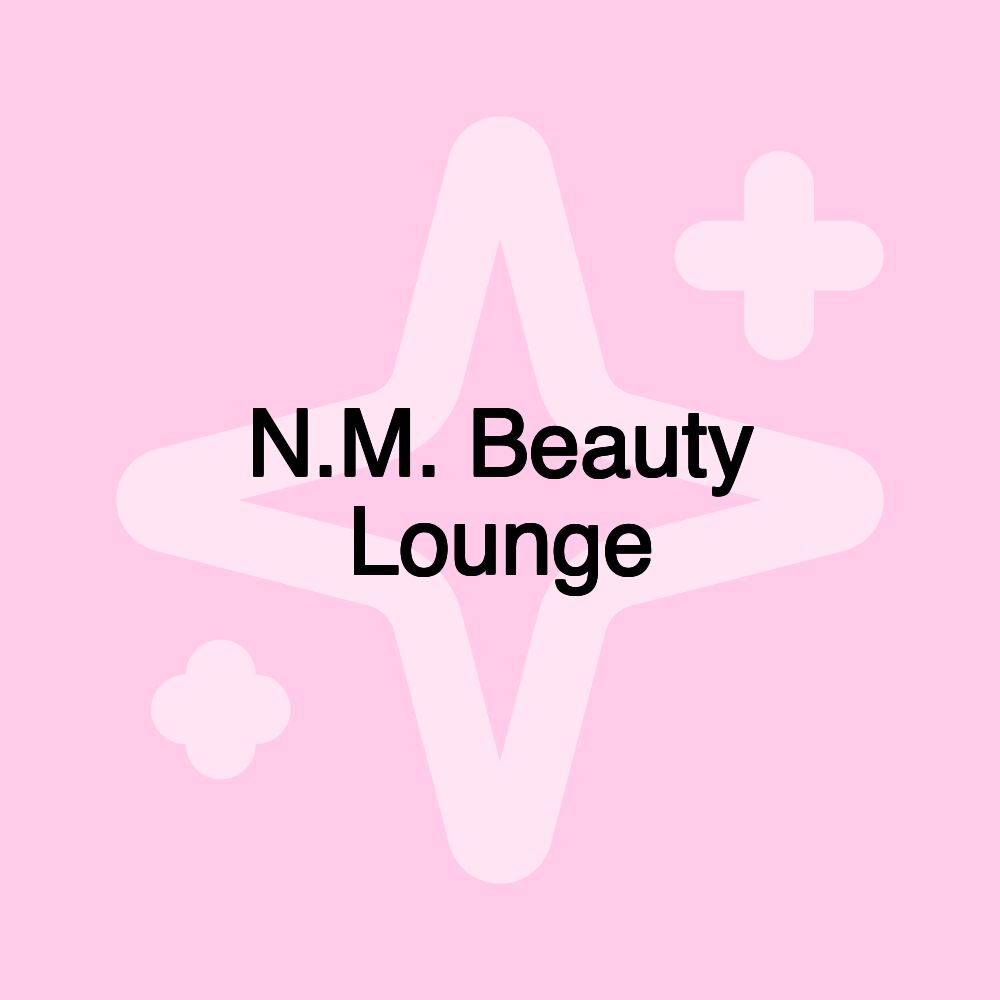 N.M. Beauty Lounge