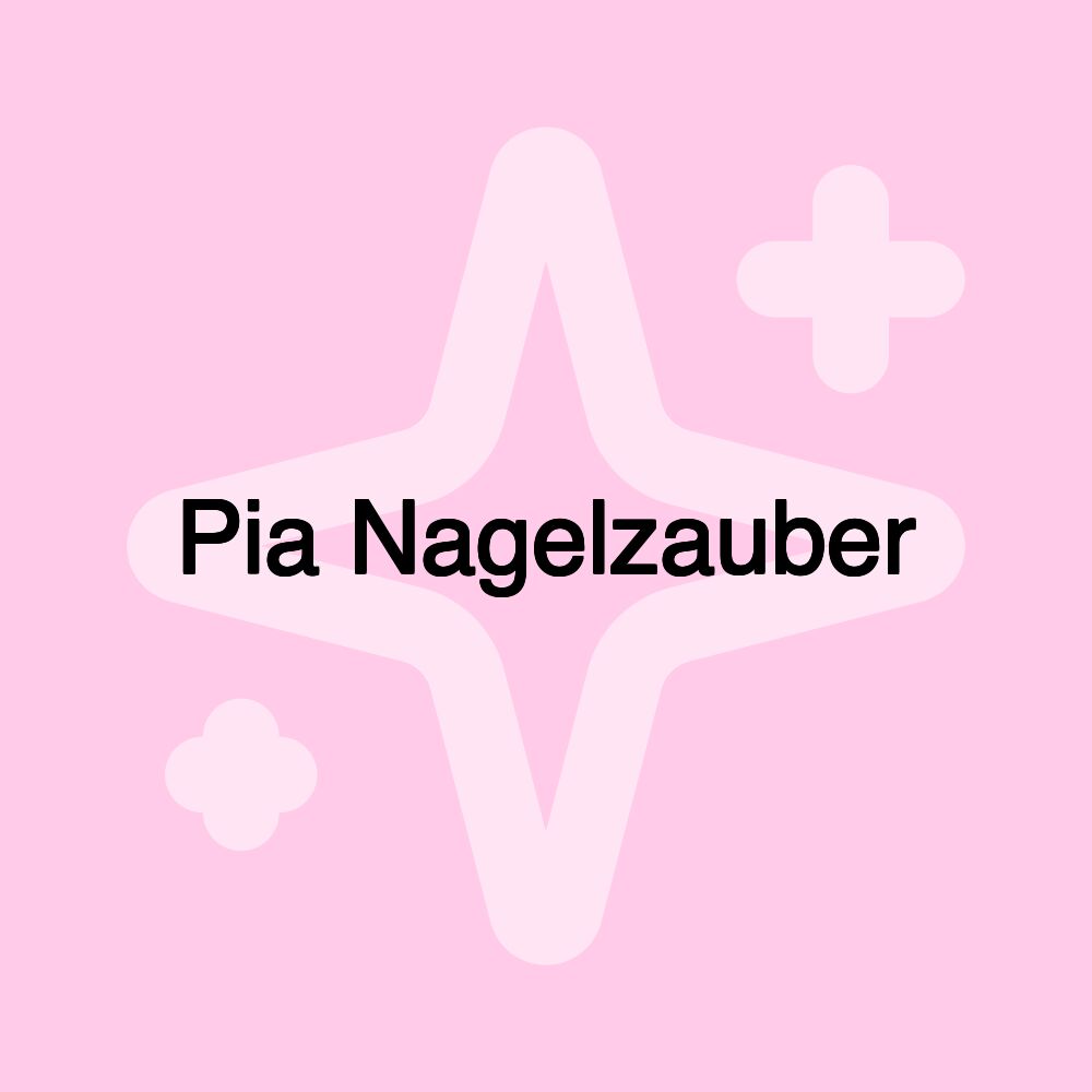 Pia Nagelzauber