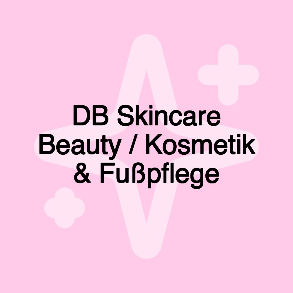 DB Skincare Beauty / Kosmetik & Fußpflege