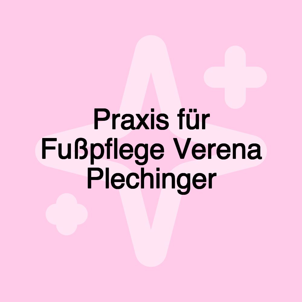 Praxis für Fußpflege Verena Plechinger