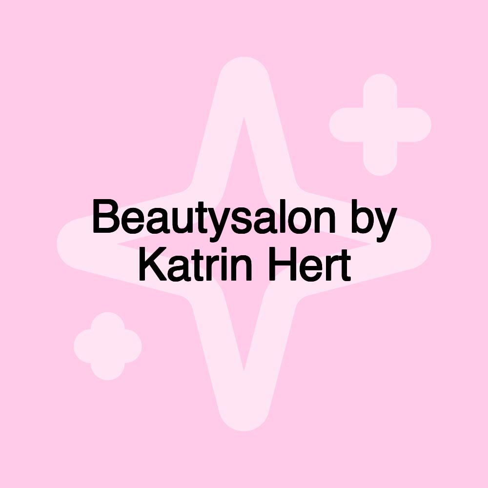 Beautysalon by Katrin Hert