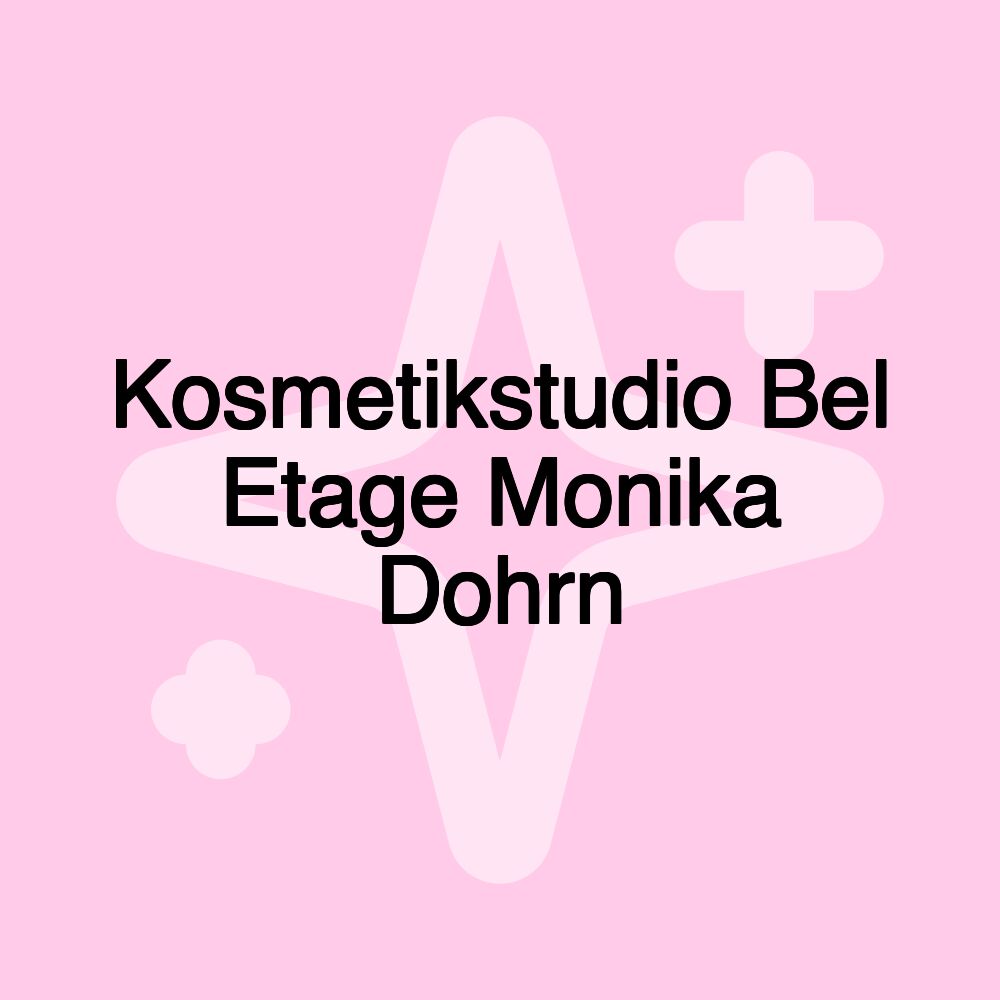 Kosmetikstudio Bel Etage Monika Dohrn