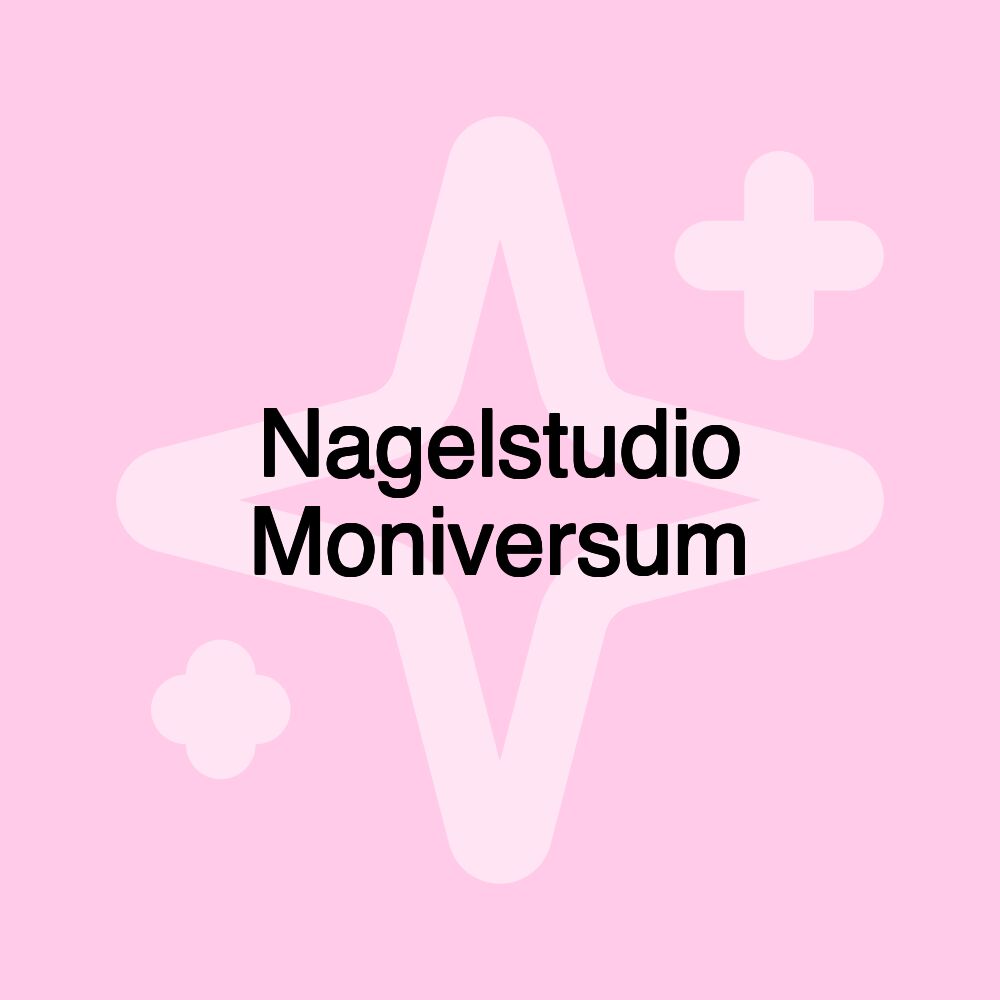 Nagelstudio Moniversum