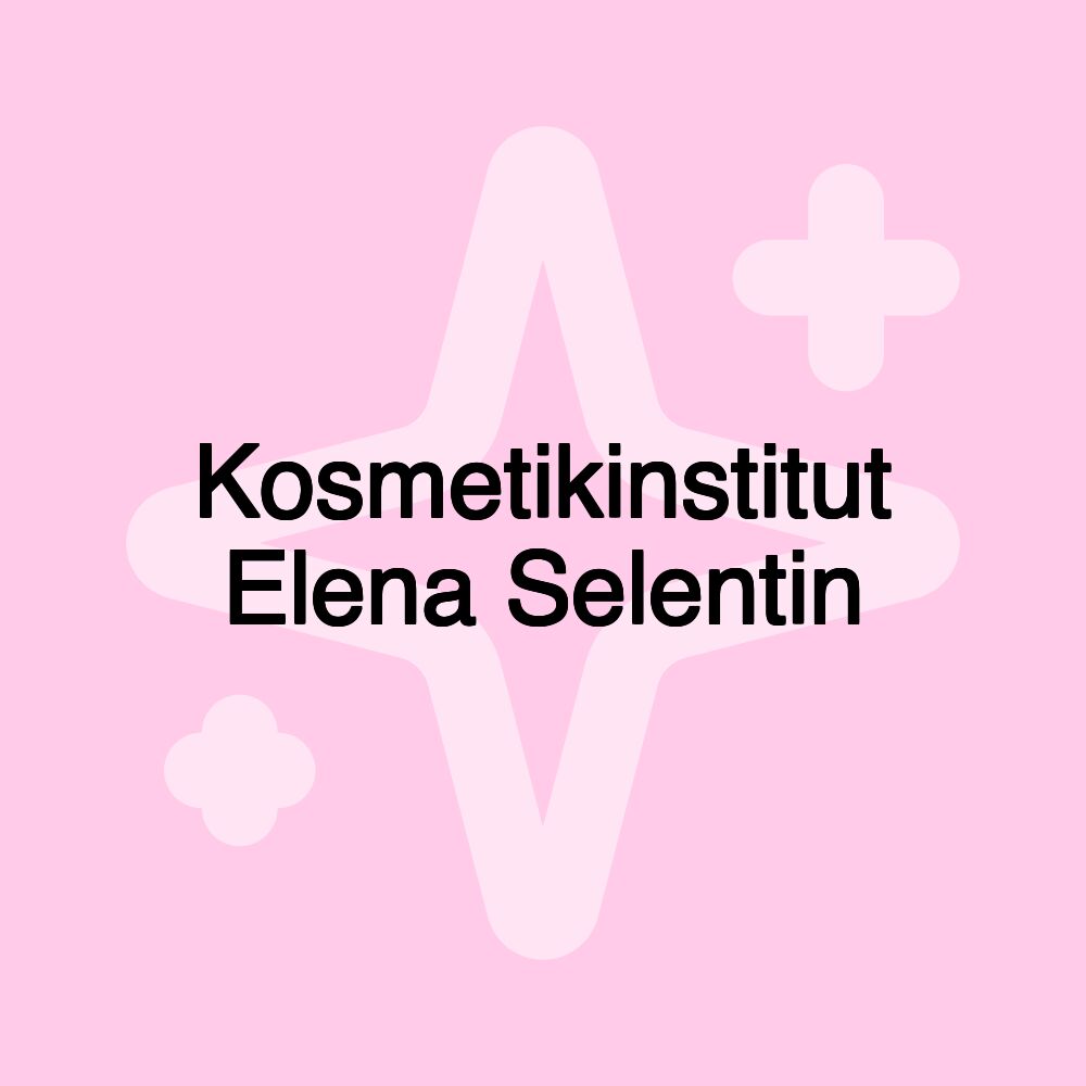 Kosmetikinstitut Elena Selentin