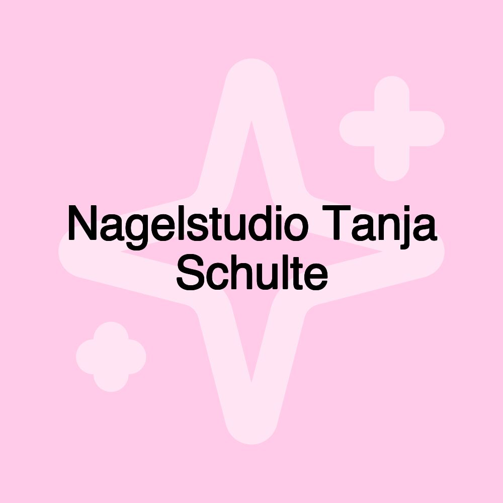 Nagelstudio Tanja Schulte