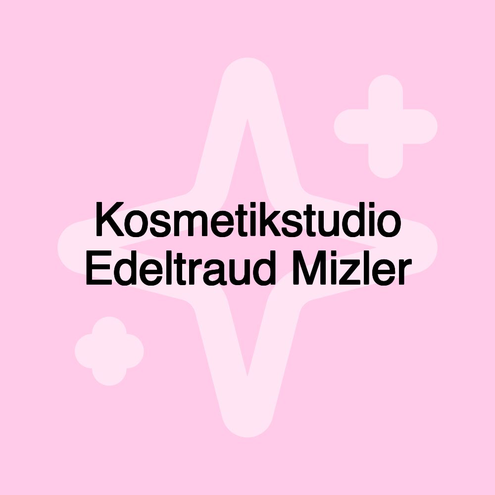 Kosmetikstudio Edeltraud Mizler