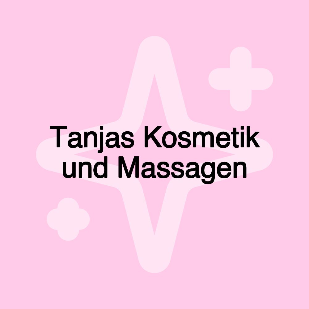 Tanjas Kosmetik und Massagen