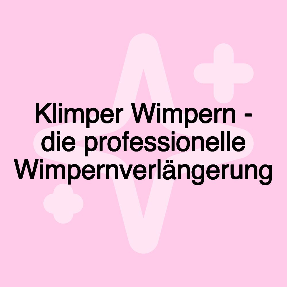 Klimper Wimpern - die professionelle Wimpernverlängerung