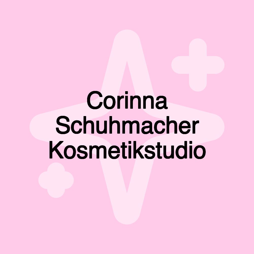 Corinna Schuhmacher Kosmetikstudio