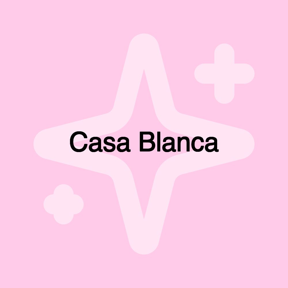 Casa Blanca