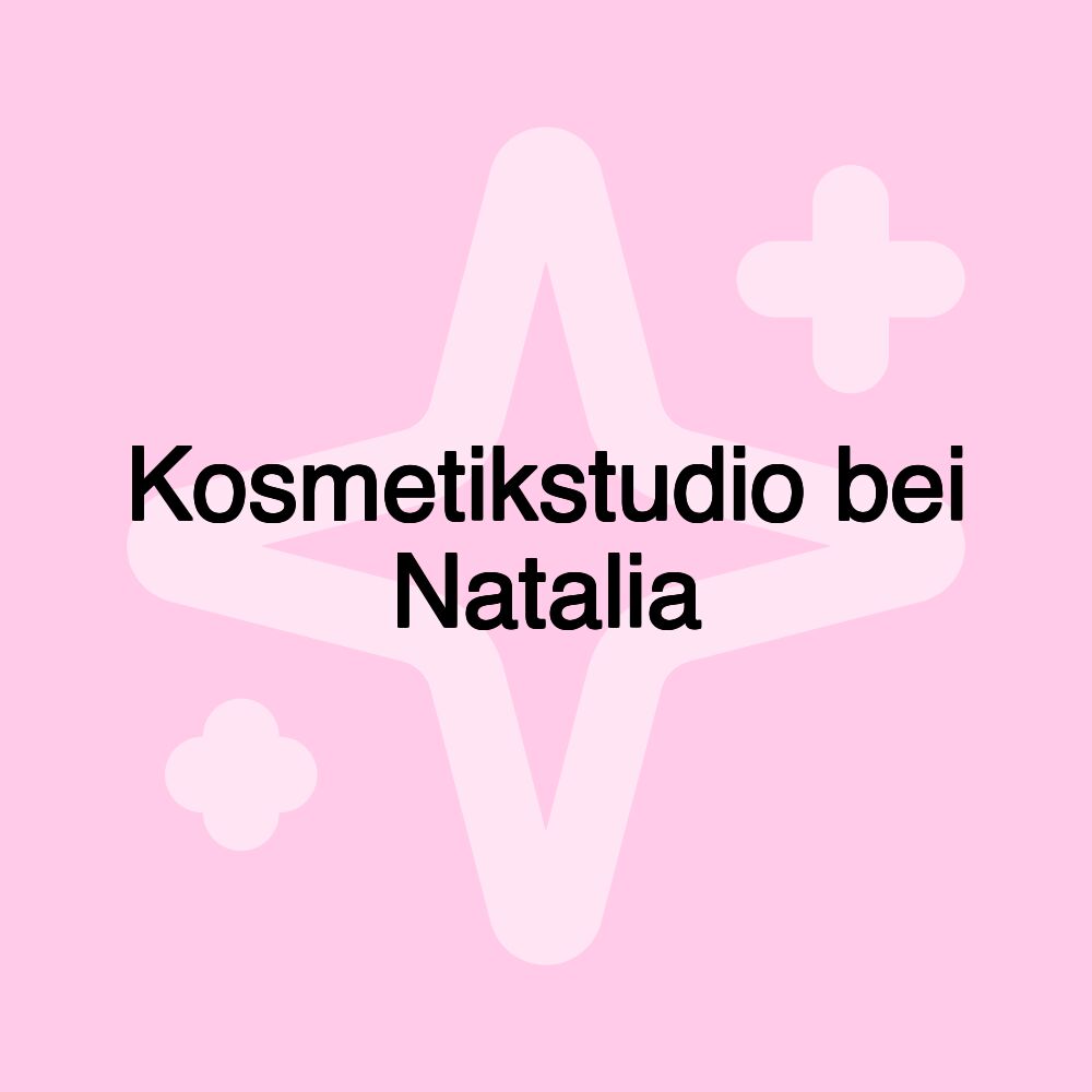 Kosmetikstudio bei Natalia