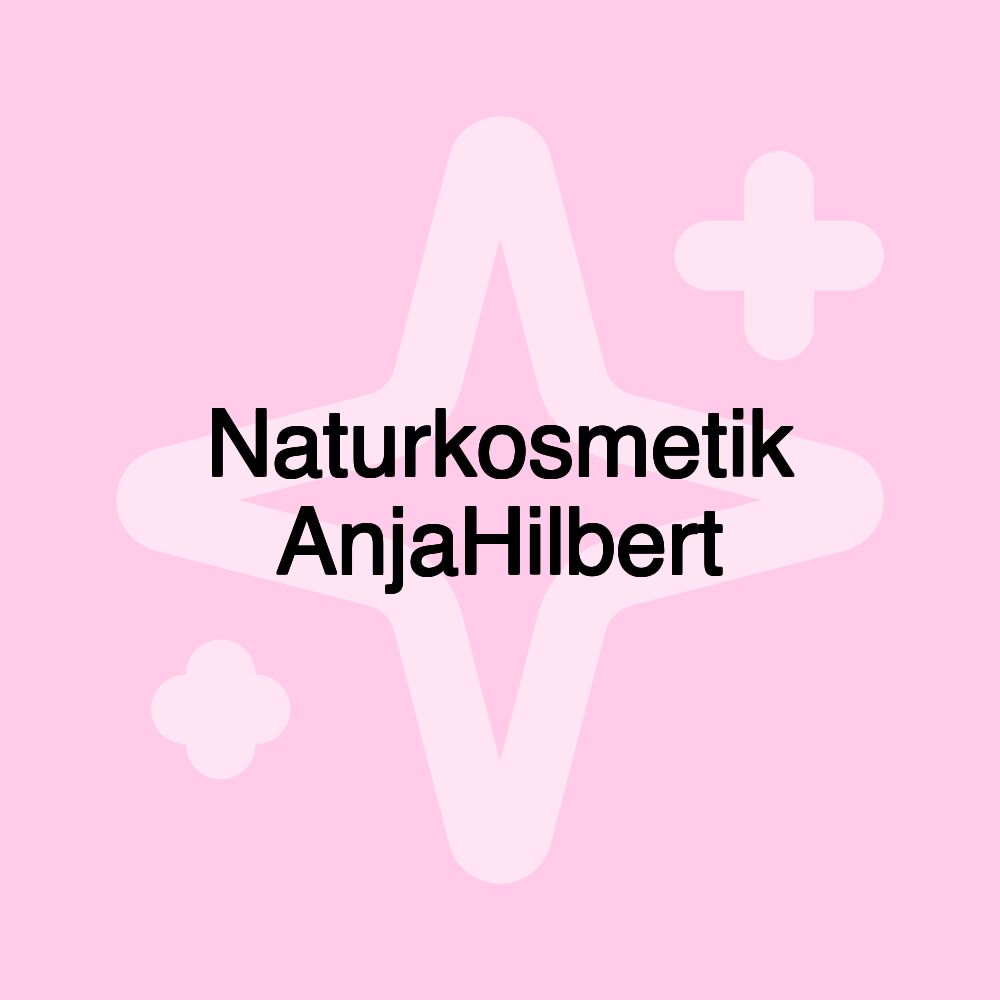 Naturkosmetik AnjaHilbert