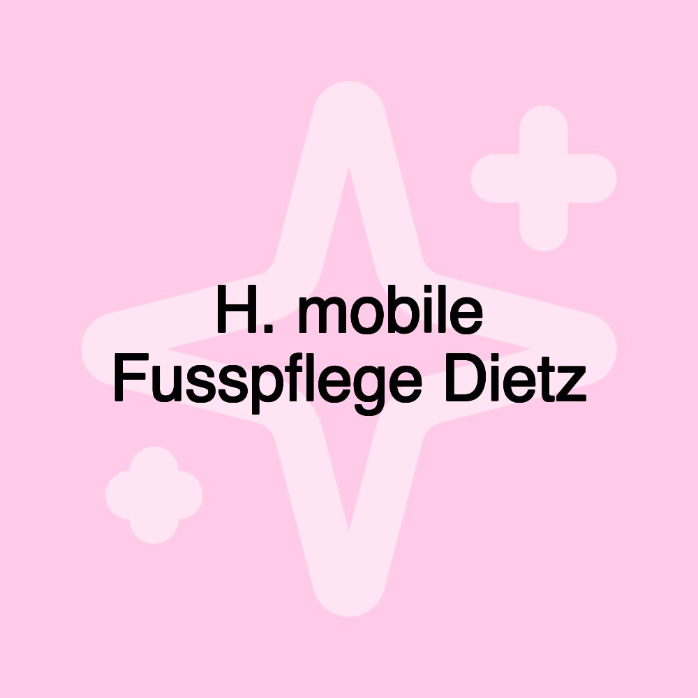 H. mobile Fusspflege Dietz