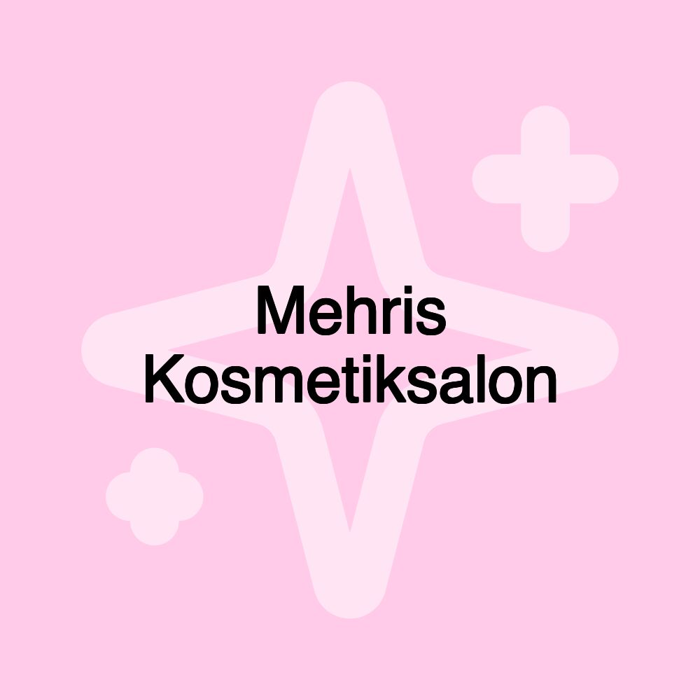 Mehris Kosmetiksalon