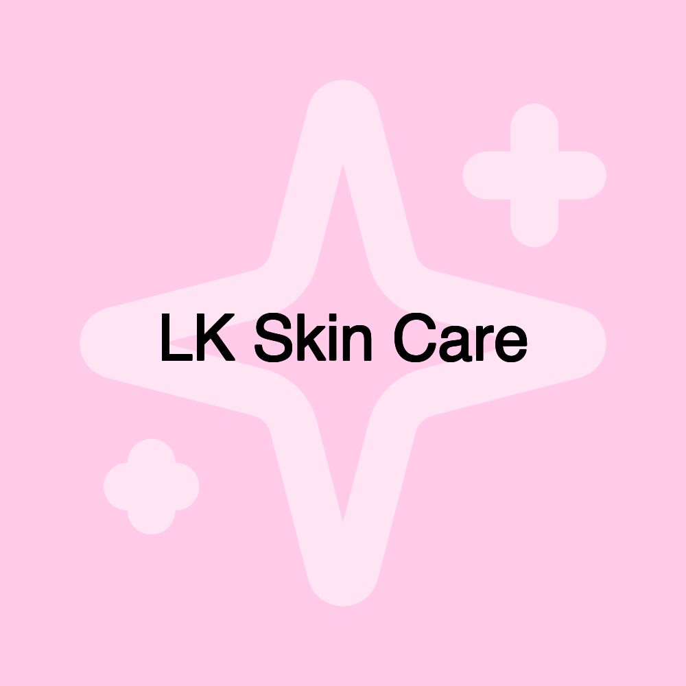 LK Skin Care