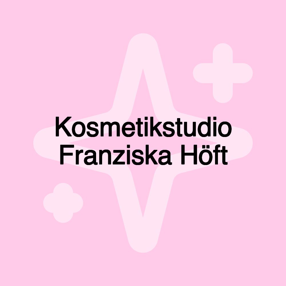 Kosmetikstudio Franziska Höft