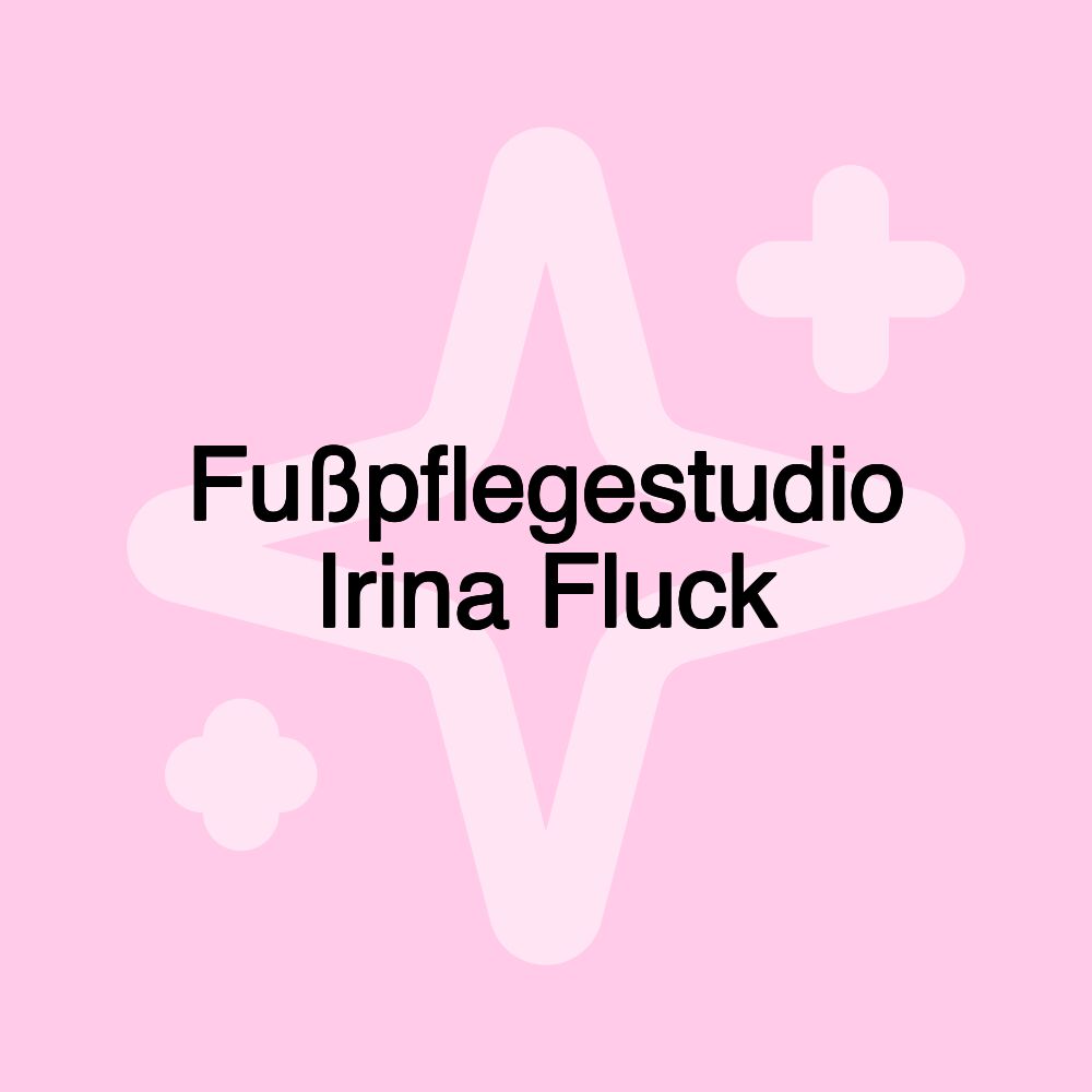 Fußpflegestudio Irina Fluck