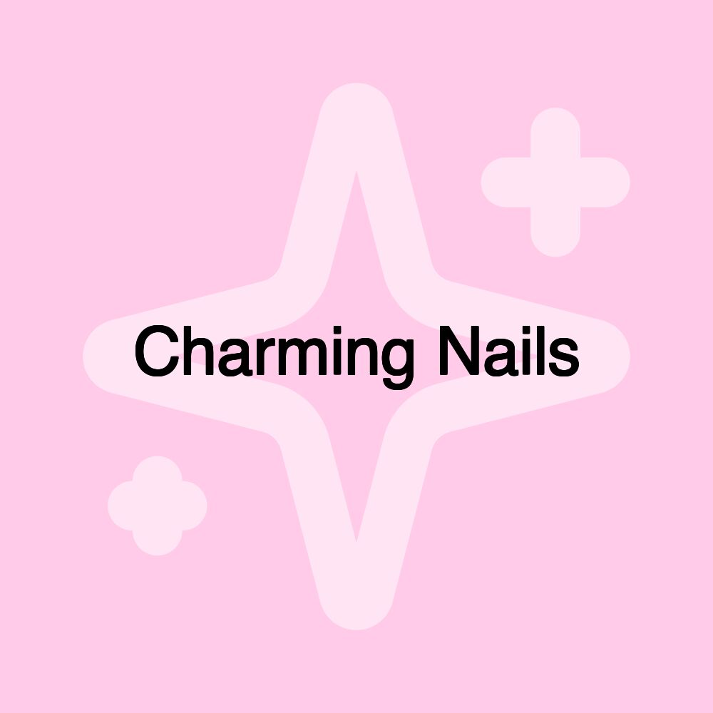 Charming Nails