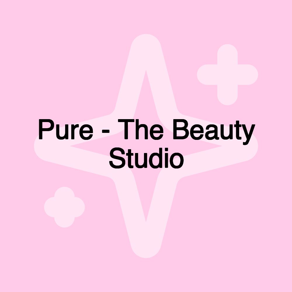 Pure - The Beauty Studio