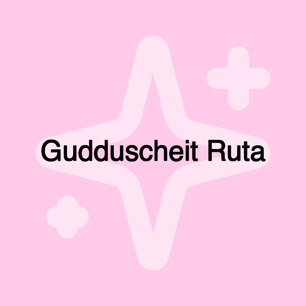 Gudduscheit Ruta