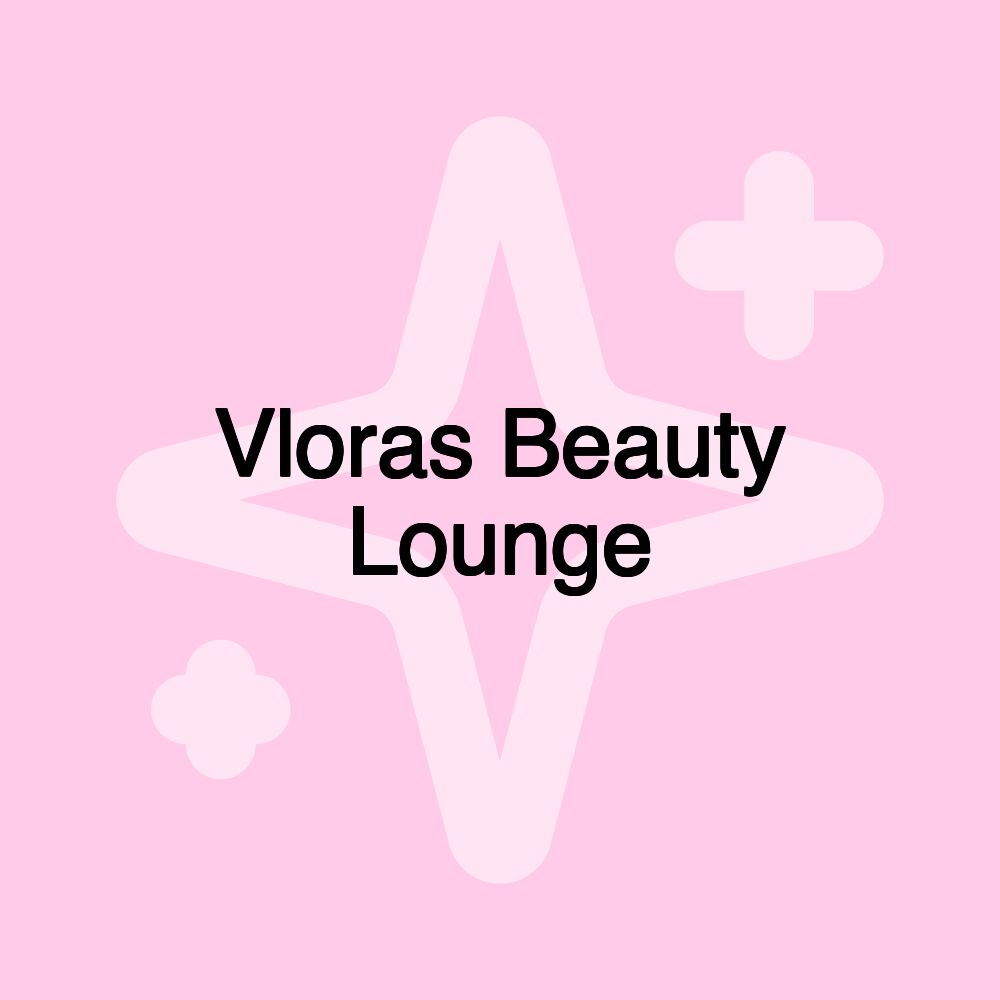 Vloras Beauty Lounge