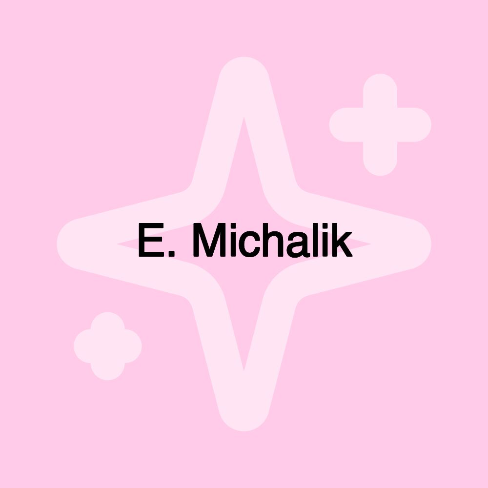 E. Michalik