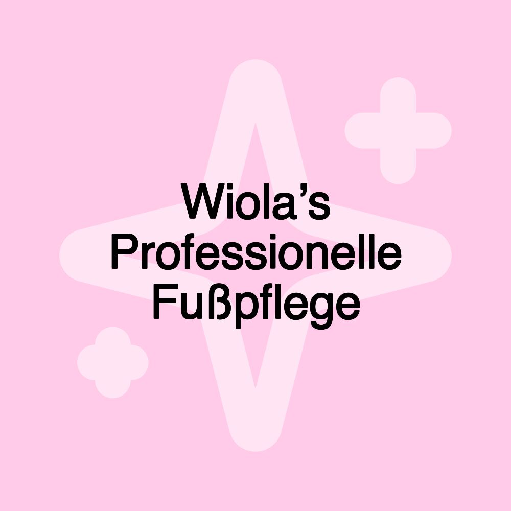 Wiola’s Professionelle Fußpflege