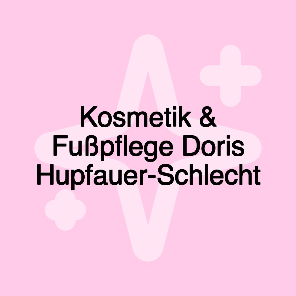 Kosmetik & Fußpflege Doris Hupfauer-Schlecht