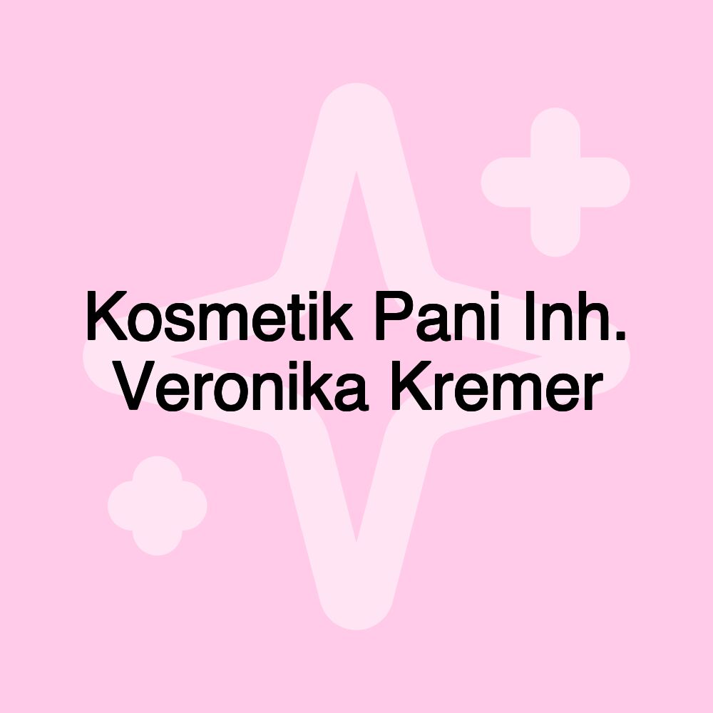 Kosmetik Pani Inh. Veronika Kremer