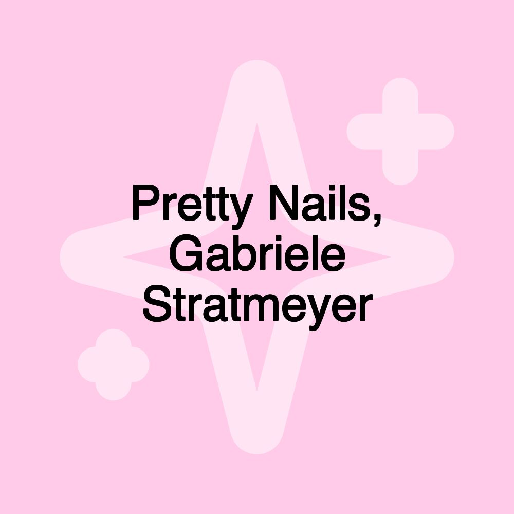 Pretty Nails, Gabriele Stratmeyer