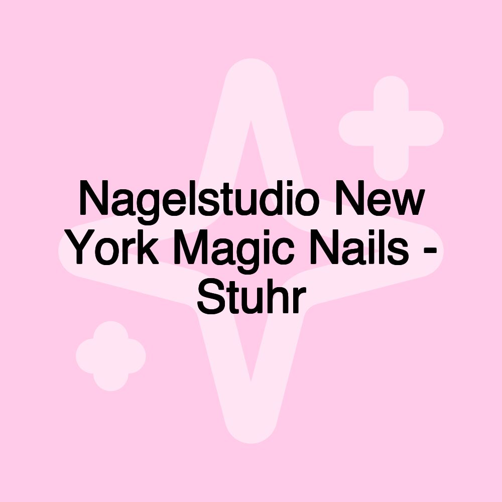 Nagelstudio New York Magic Nails - Stuhr