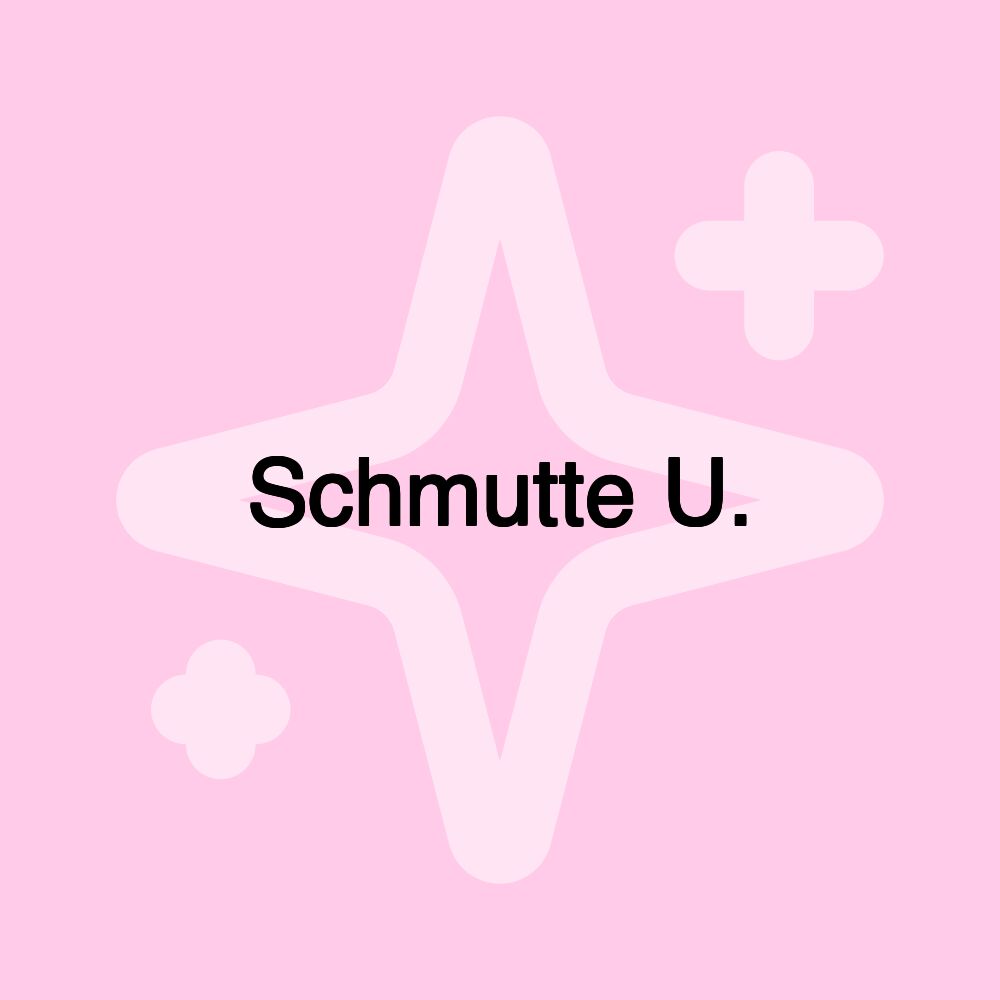 Schmutte U.