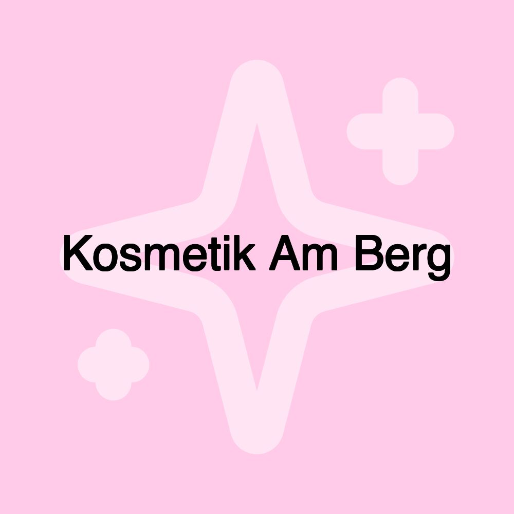 Kosmetik Am Berg