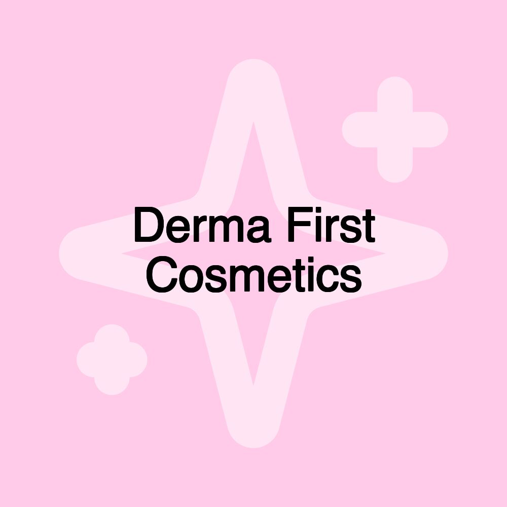 Derma First Cosmetics