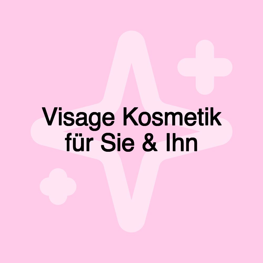 Visage Kosmetik für Sie & Ihn