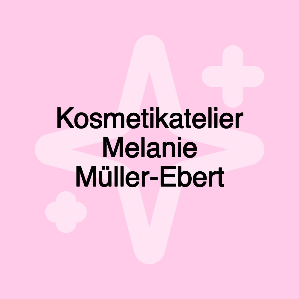 Kosmetikatelier Melanie Müller-Ebert