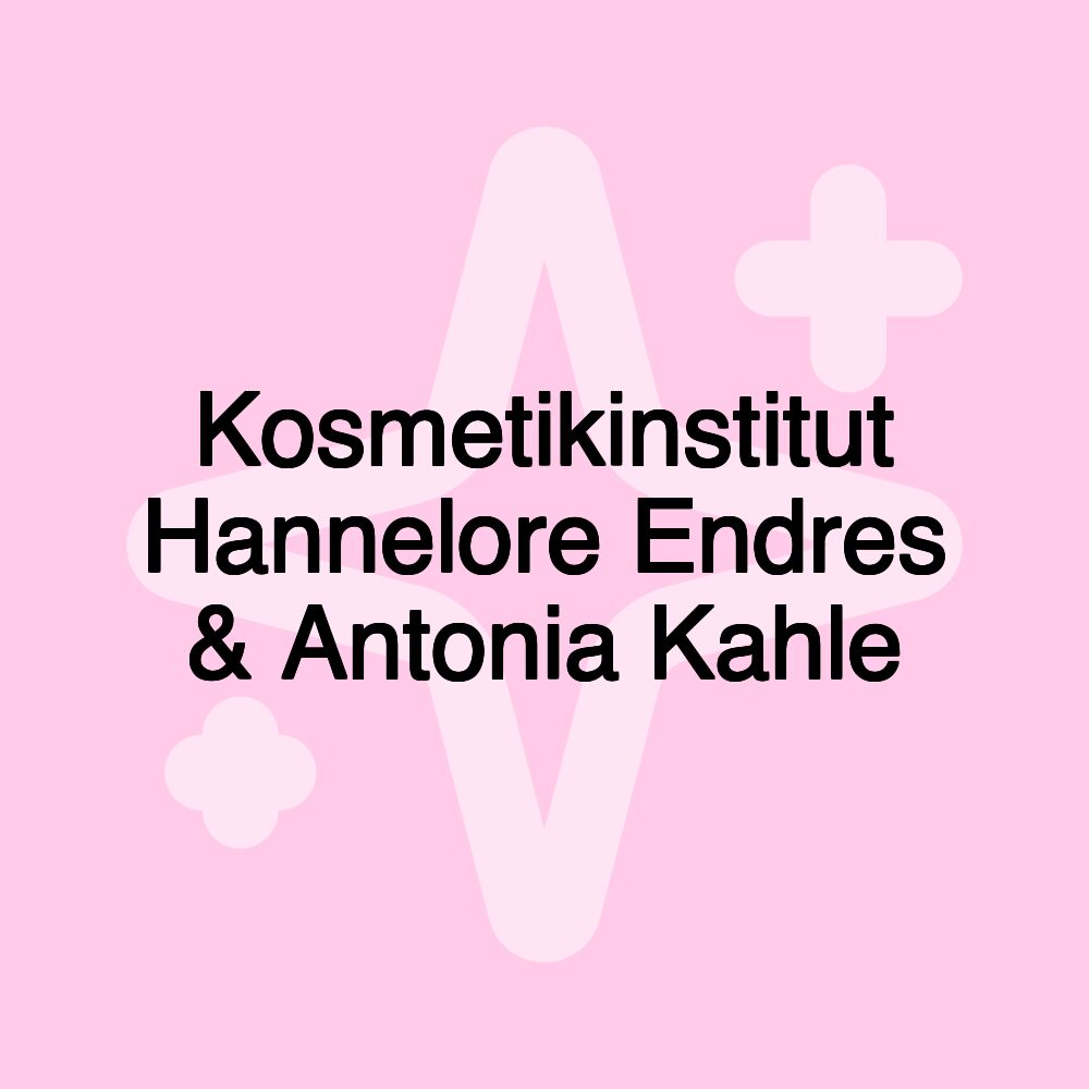 Kosmetikinstitut Hannelore Endres & Antonia Kahle