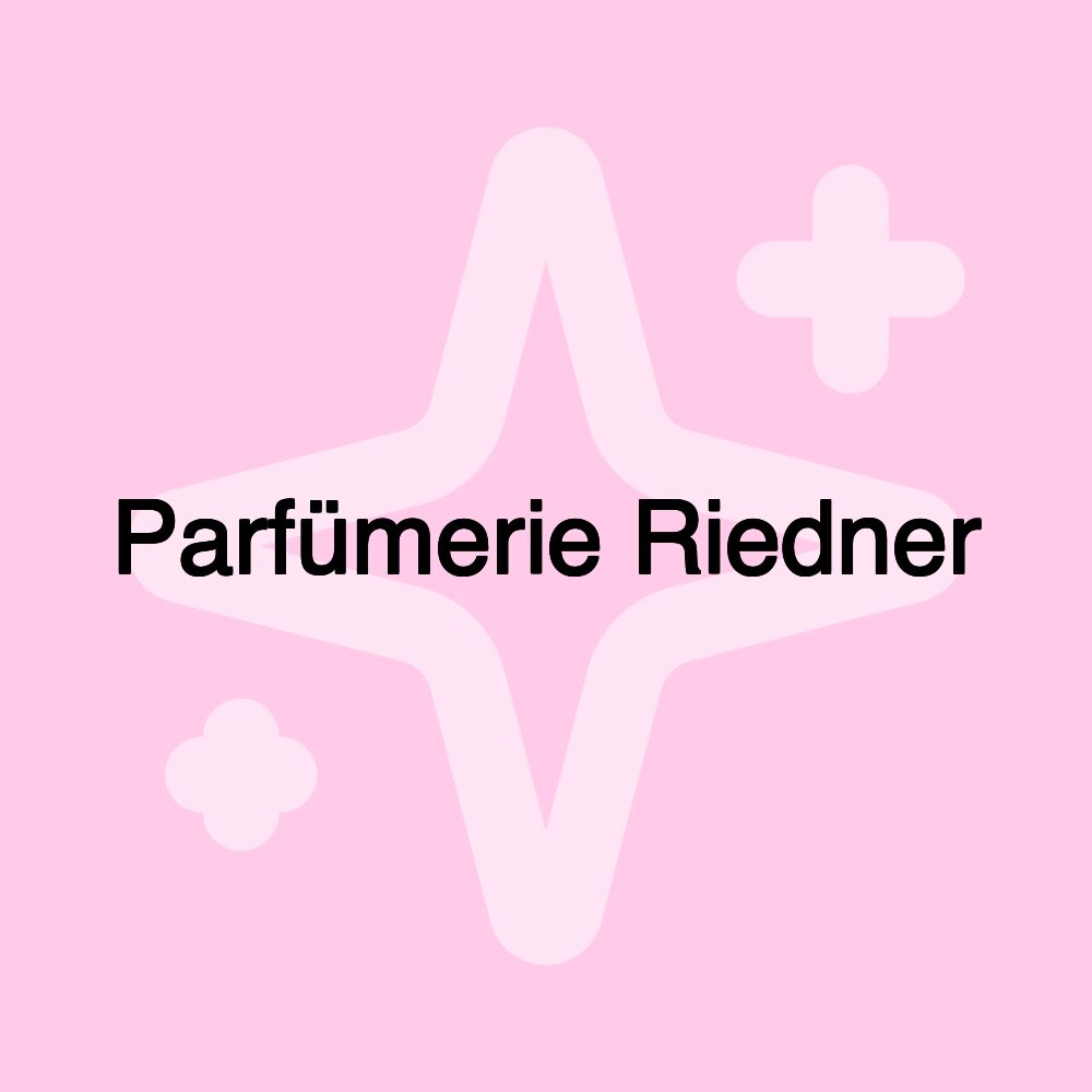 Parfümerie Riedner