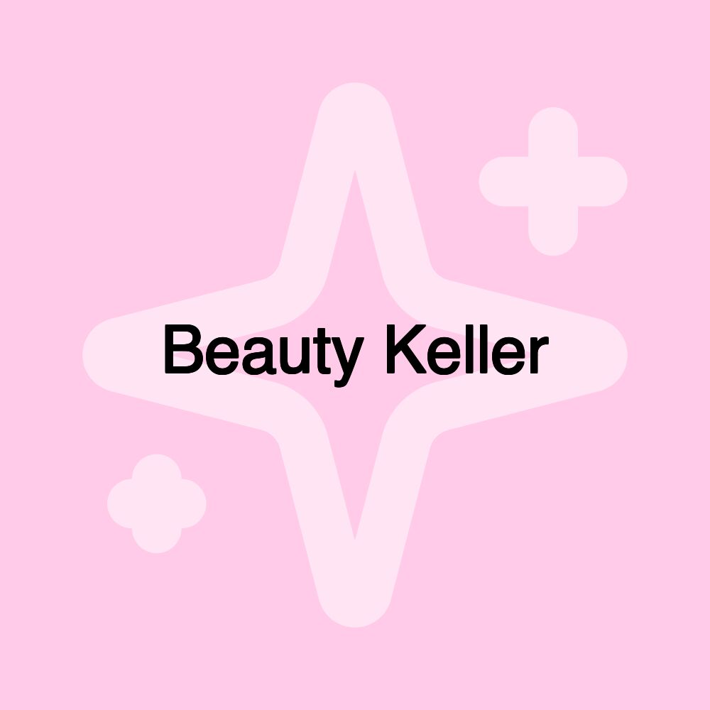 Beauty Keller