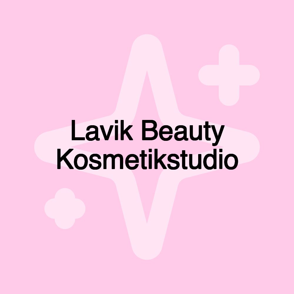 Lavik Beauty Kosmetikstudio