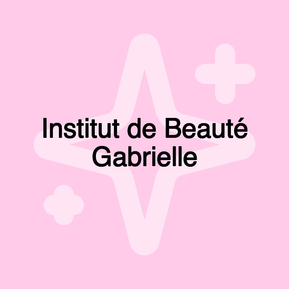 Institut de Beauté Gabrielle