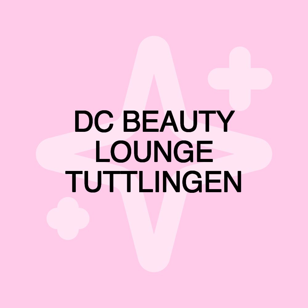 DC BEAUTY LOUNGE TUTTLINGEN