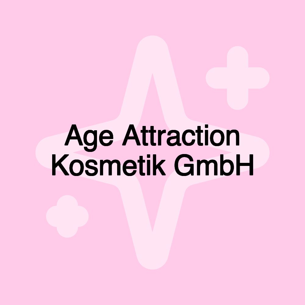 Age Attraction Kosmetik GmbH