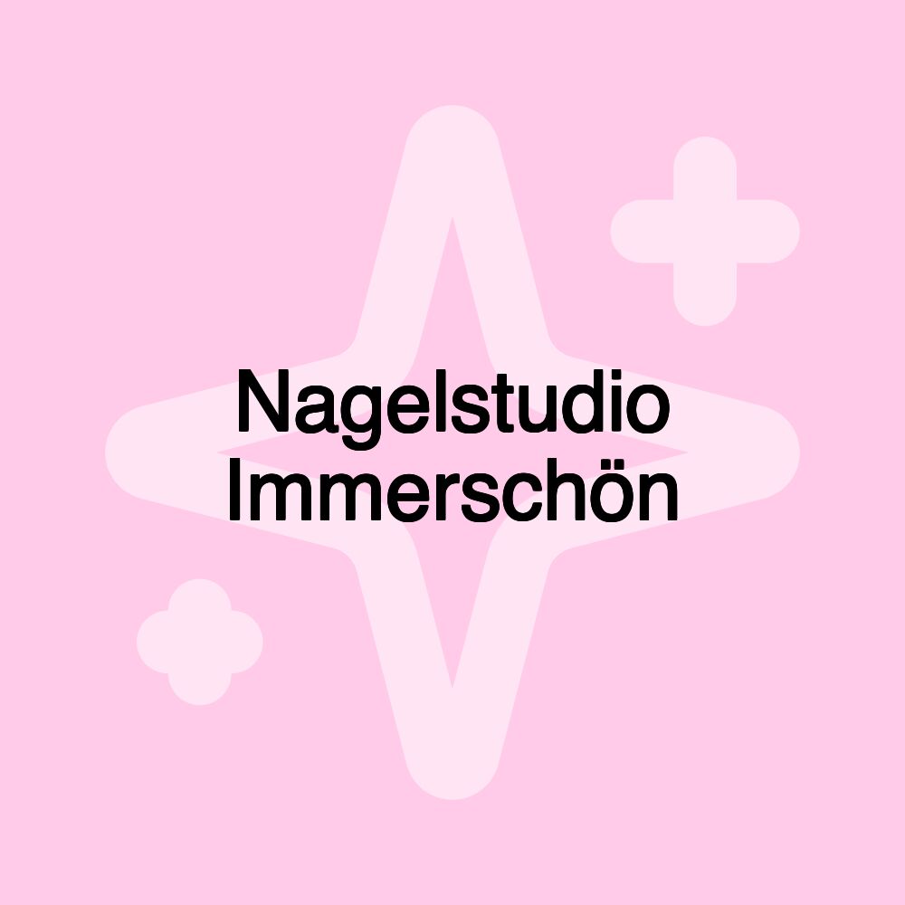 Nagelstudio Immerschön