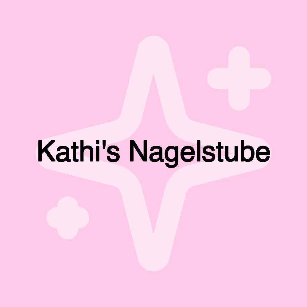 Kathi's Nagelstube