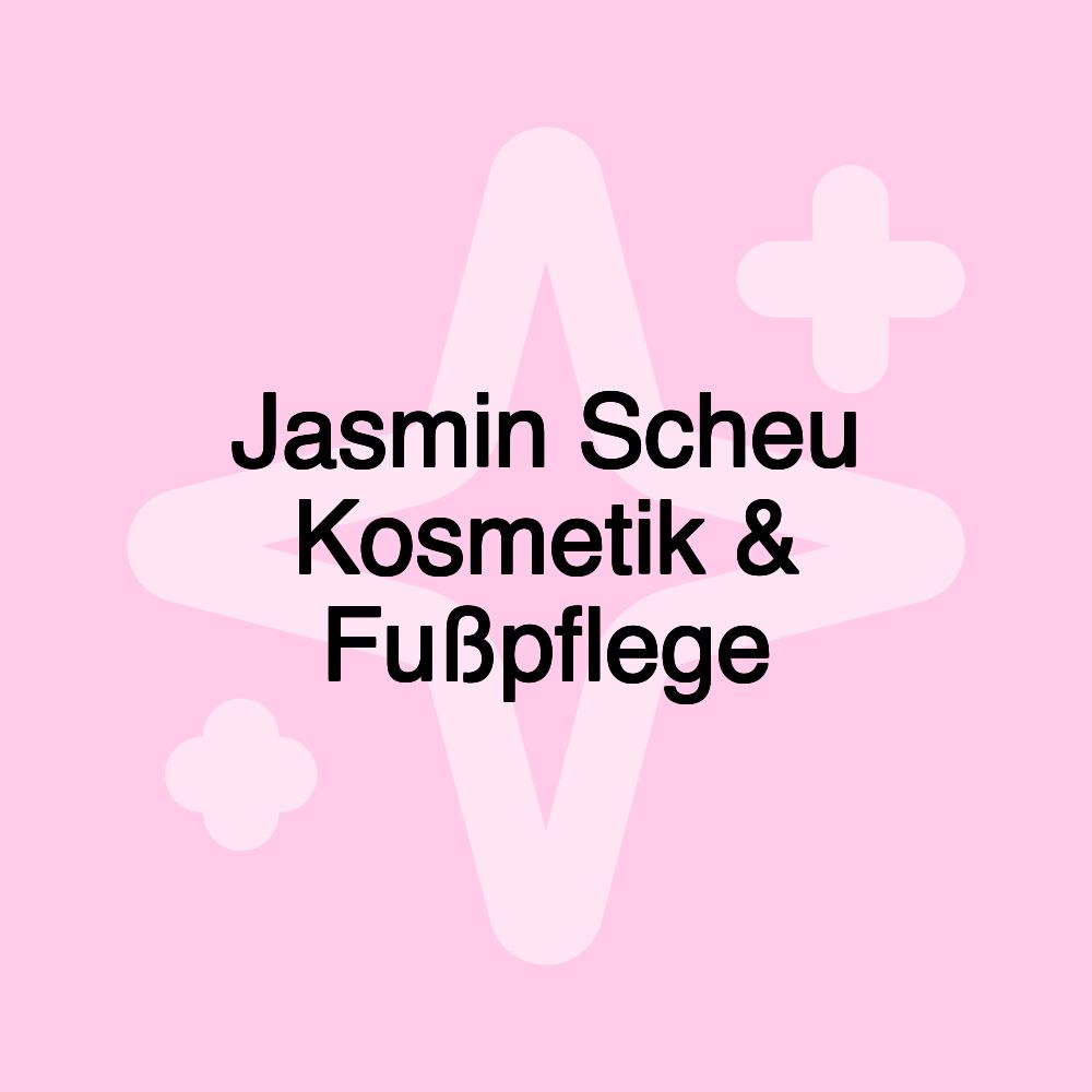 Jasmin Scheu Kosmetik & Fußpflege